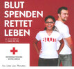 Spende Blut, rette Leben!