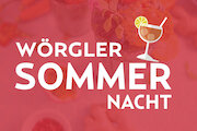 Wörgler Sommernacht