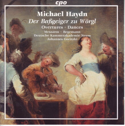 Der Baßgeiger zu Wörgl - Michael Haydn (Label: cpo)