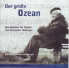 Heinzpeter Helberger - Der große Ozean